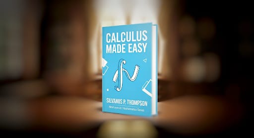 Calculus Made Easy book cover